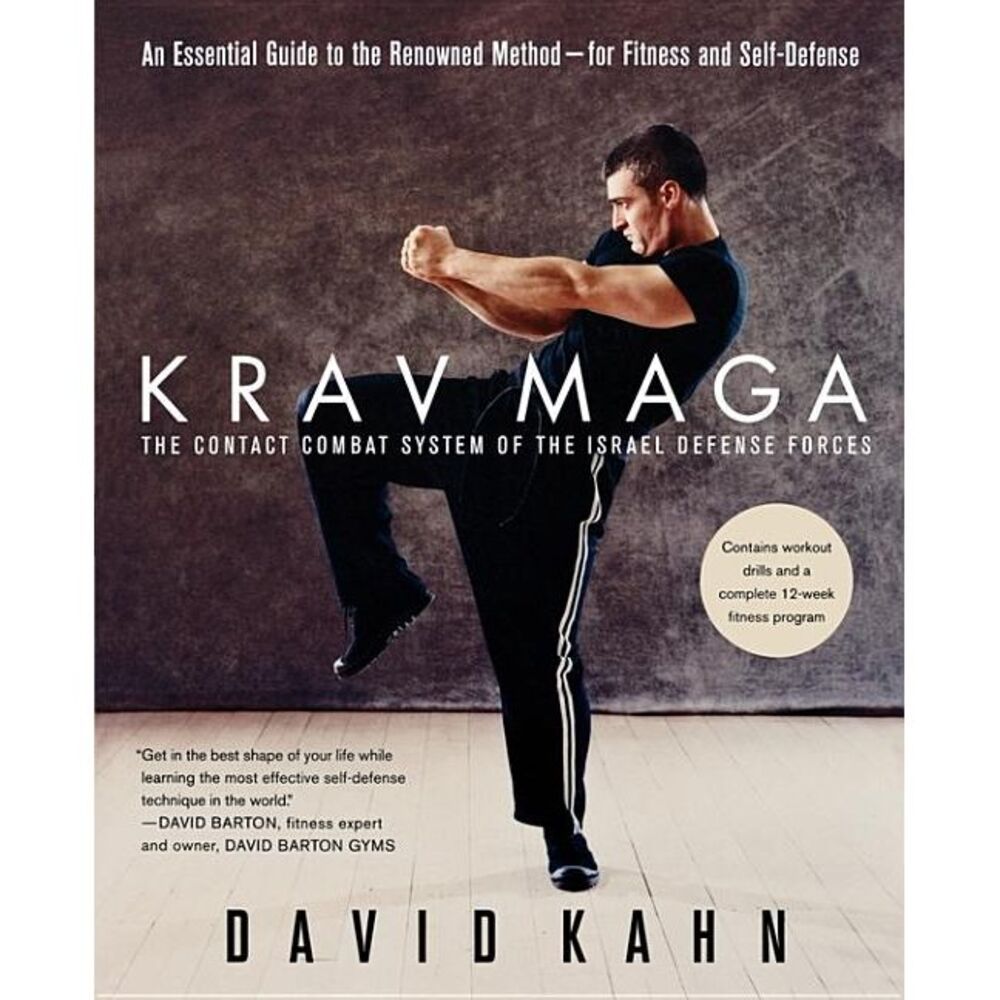 Krav Maga: An Essential Guide to the Renowned Method--For Fitness and Self-Defen
